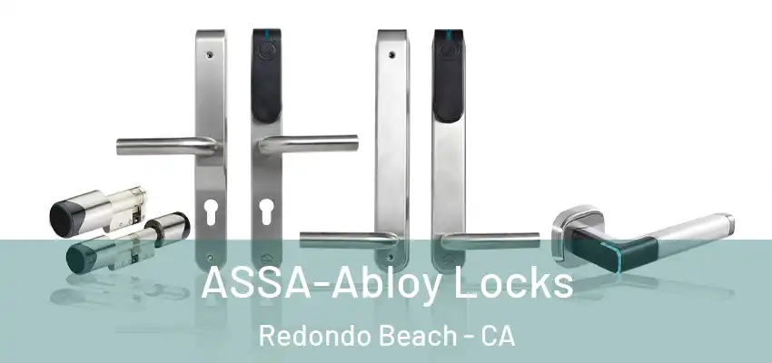 ASSA-Abloy Locks Redondo Beach - CA